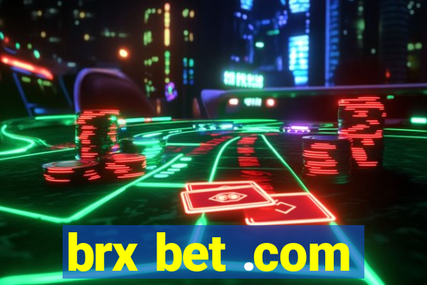 brx bet .com